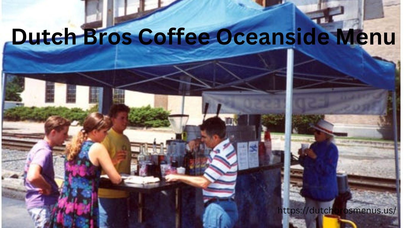 Dutch Bros Coffee Oceanside Menu