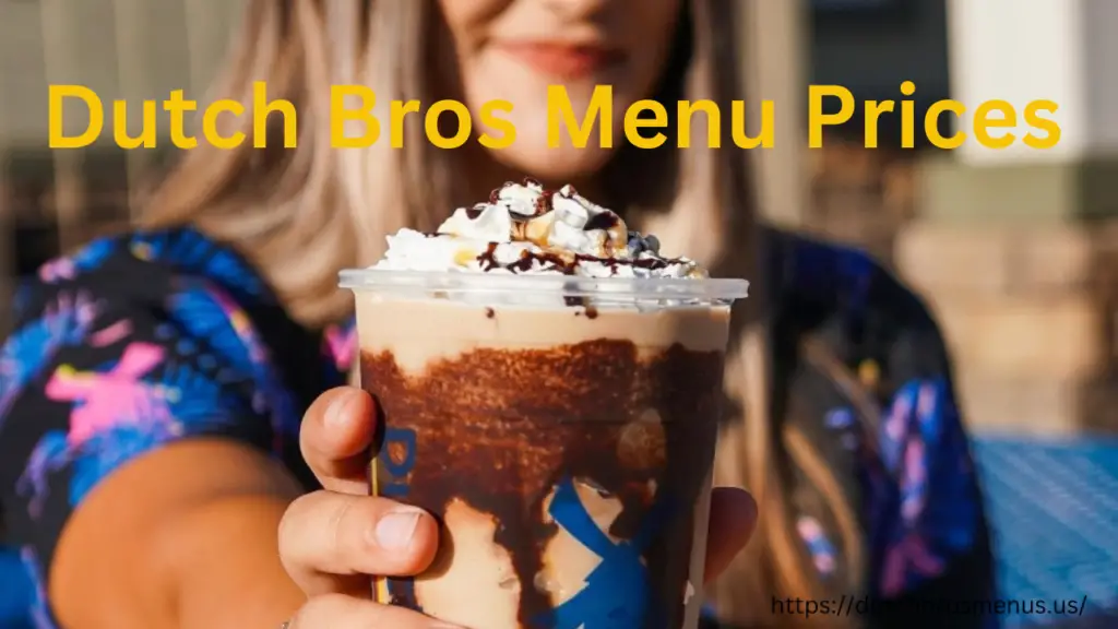 Dutch Bros Menu Prices