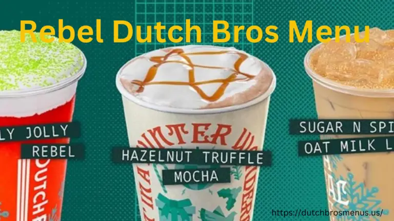 Rebel Dutch Bros Menu