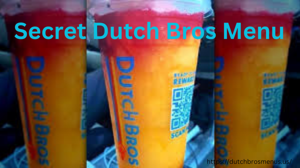 Secret Dutch Bros Menu