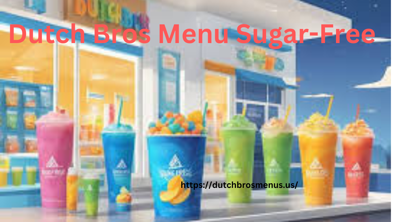 Dutch Bros Menu Sugar-Free